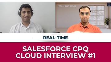 Salesforce CPQ Interview Part 1 | For Beginner | For BA, QA, Admin, Consultant & Dev