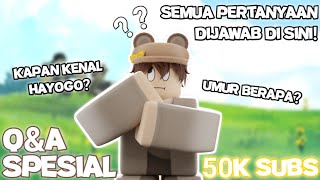 SPESIAL 50K SUBS!! Awal Mula Kenal Bg HaYoGo + Jawab Semua Pertanyaan Kalian! | Q&A FajarNana