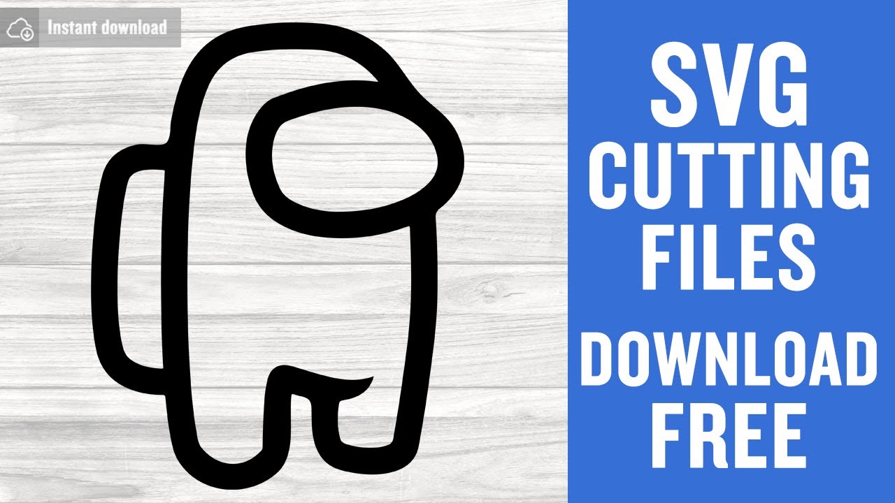 Download Among Us Svg Free Cutting Files For Silhouette Cameo Free Download Youtube