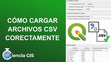 Cómo cargar archivos csv de manera correcta en QGIS