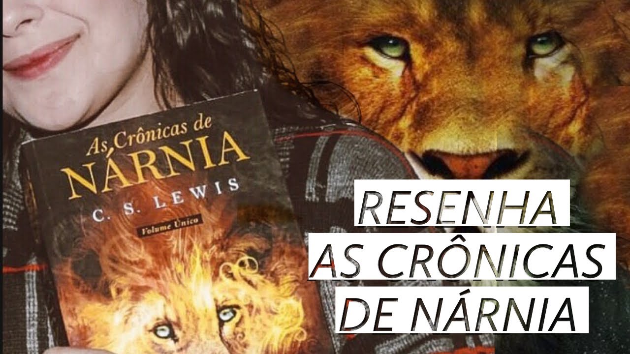 Resenha As Cronicas De Narnia Volume Unico Debora Kely Youtube