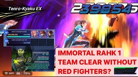 Kofas Immortal Rahk 500M 1 team clear no red