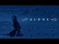 sad multifandom | ALONE