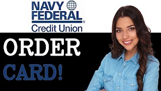How To Order A New Card Navy Federal (2025)