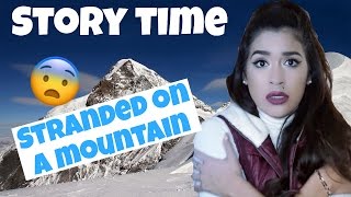 STORY TIME: STRANDED ON A MOUNTAIN | Worst date EVER