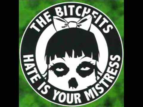 Bitchfits  -  Die Die My Darling