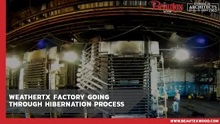 Weathertex Factory going through Hibernation Process | Press Maintenance