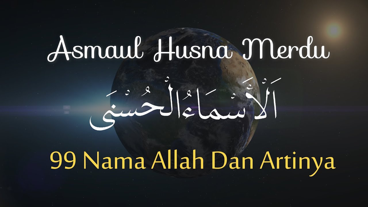 Asmaul Husna Merdu Nama Nama Allah YouTube