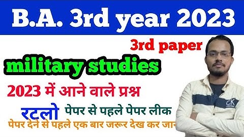 BA 3rd year military studies 3rd paper important question by Bablu sir