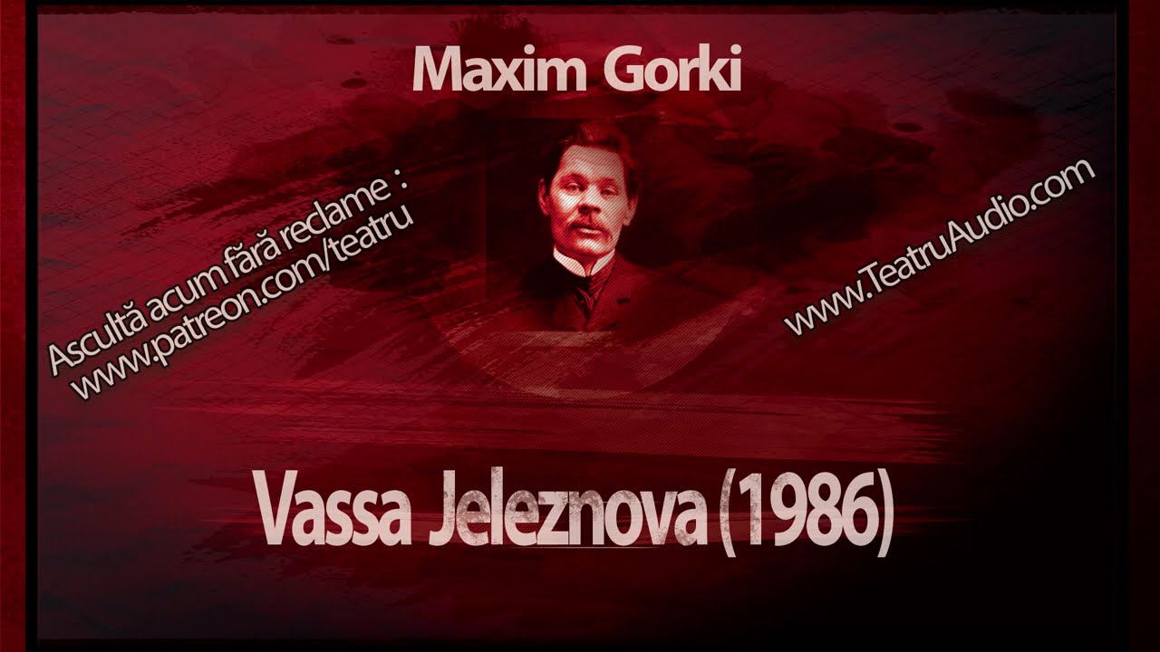 Maxim Gorki - Vassa Jeleznova (1986) 