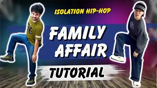 Family Affair Hip-Hop Isolation Dance Tutorial | Ajay Poptron Tutorial