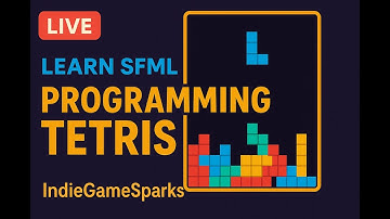 🎮 I’m Building TETRIS in C++ with SFML from Scratch! | Live Game Dev on IndieGameSparks 🔴