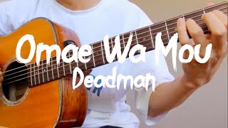 [TAB] - Omae Wa Mou - deadman 死人 - Fingerstyle Guitar - Jooyoung Park