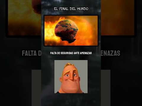El Final Del Mundo | Mr Increible Perturbado #mrincredible #reels #top