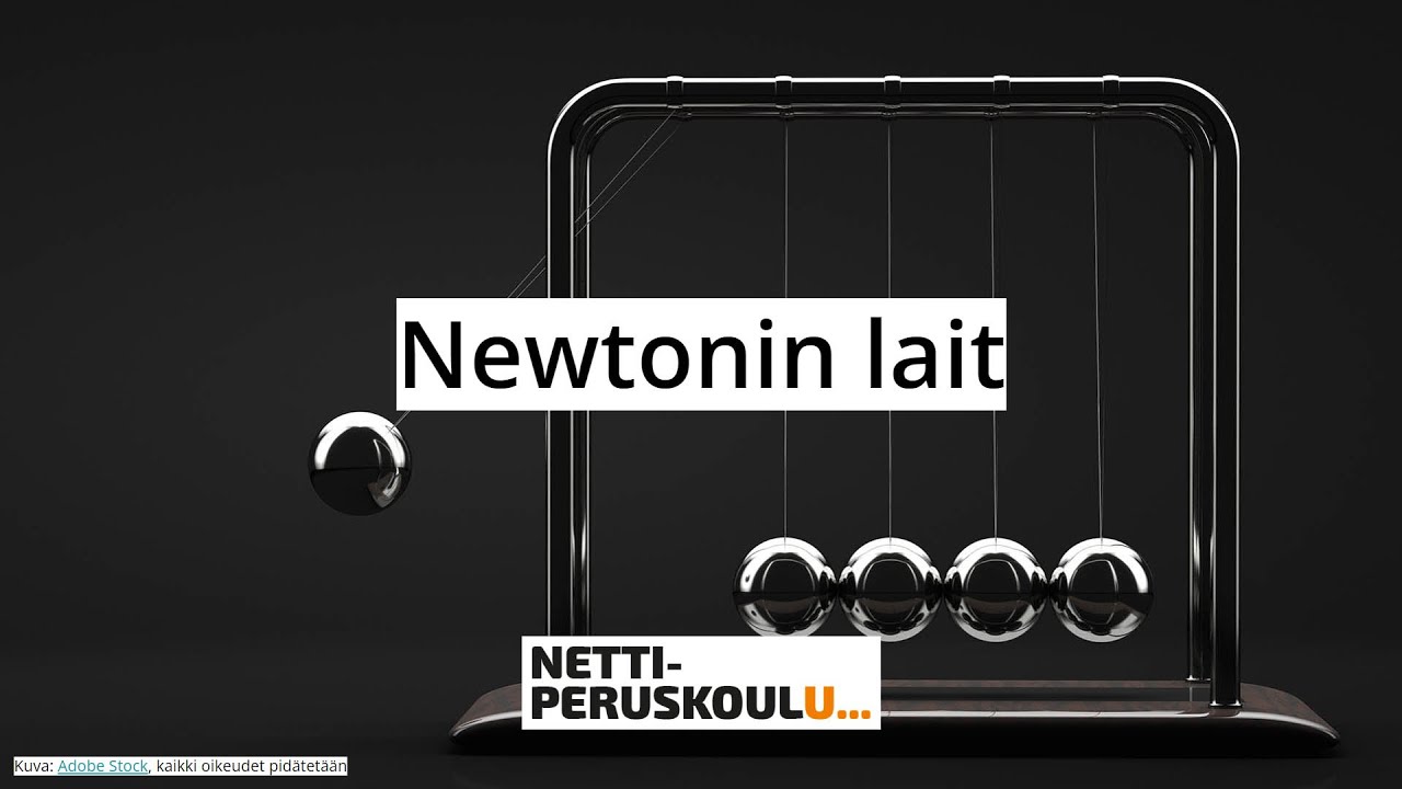 Fysiikka: Newtonin lait (perusopetus)