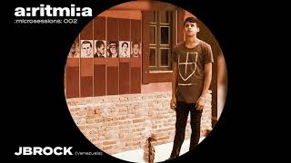 Jbrock  microsessions By Aritmia