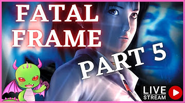 Fatal Frame part 5 | Dragan Kill Live Stream