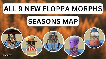 How To Find All 9 New Floppas in Seasons Map | Roblox Find The Floppa Morphs