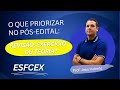O que priorizar no pós-edital.