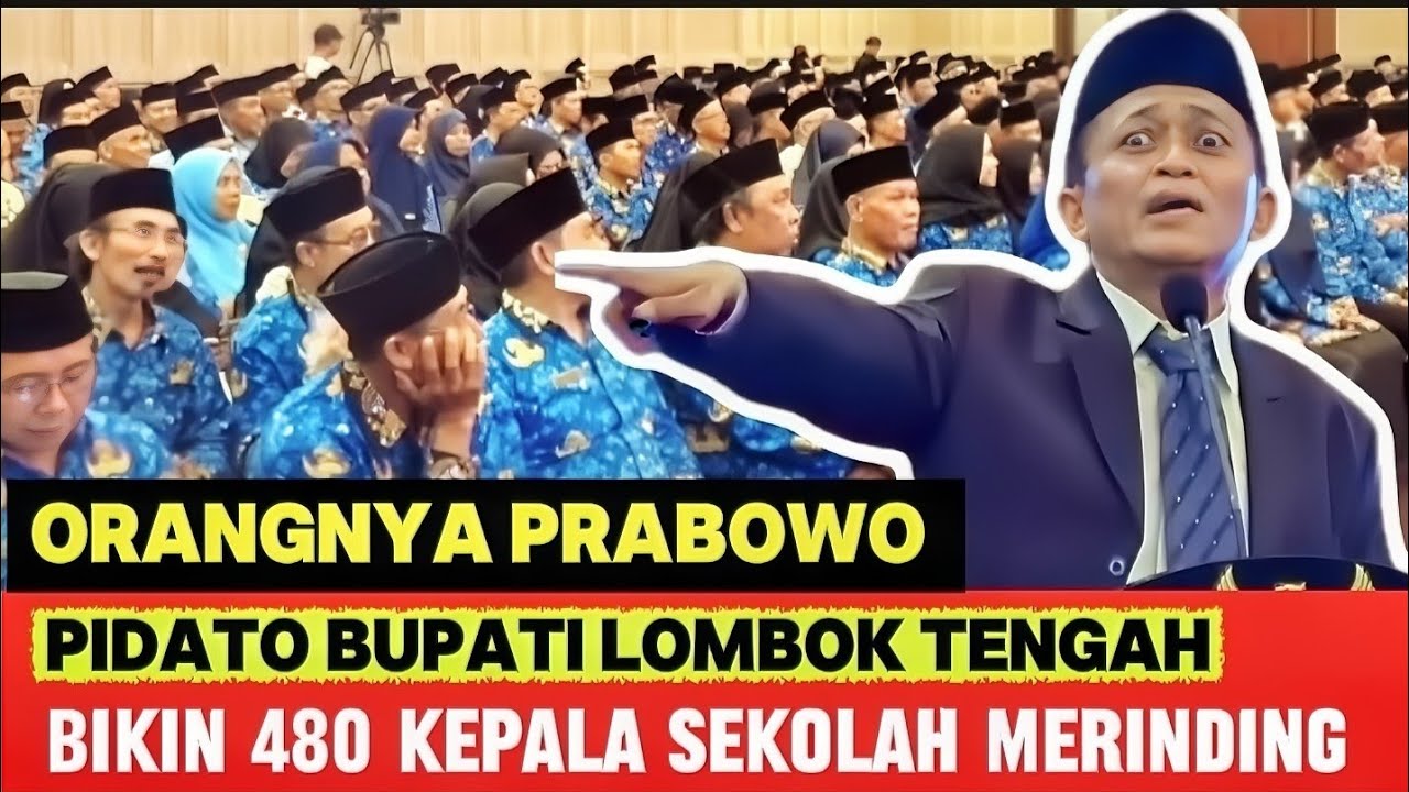 MERINDING PIDATO BUPATI LOMBOK TENGAH LALU PATHUL BARI DEPAN 480 KEPALA SEKOLAH SE KABUPATEN LOTENG 