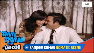 Sanjeev Kumar Best Scene | Pati Patni Aur Woh | संजीव कुमार | NH Studioz | HD