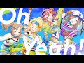 [シャニソン] Oh Yeah!! - Sonic Heart (and Signal)_2D MV