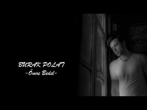 Burak Polat   -Ömre Bedel-