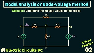 Nodal Analysis | Node voltage method | Solved problem 2