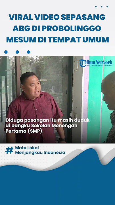 VIRAL Video Sepasang ABG di Probolinggo Berbuat Mesum di Tempat Umum, Ini Kata Polisi