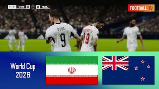 IRAN vs NEW ZEALAND - FIFA WORLD CUP 2026 | Ful...