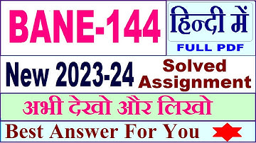 BANE 144 solved assignment 2023-24 in Hindi / bane 144 solved assignment 2024 / bane 144 Hindi 2024