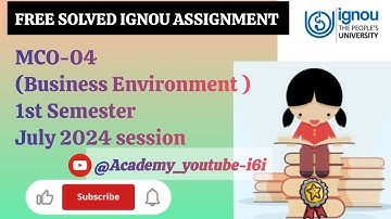 Ignou solved assignment free  Mco-04(Business Environment) July 2024 session 1st Semester