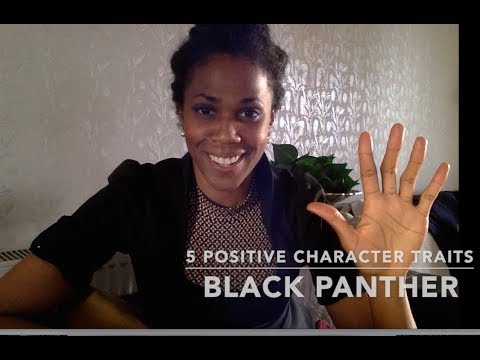 5 Positive Character-Building Traits from Black Panther (The Movie)