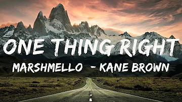 Marshmello & Kane Brown - One Thing Right ( Lyric Video ) | Luke Combs, Thomas Rhett