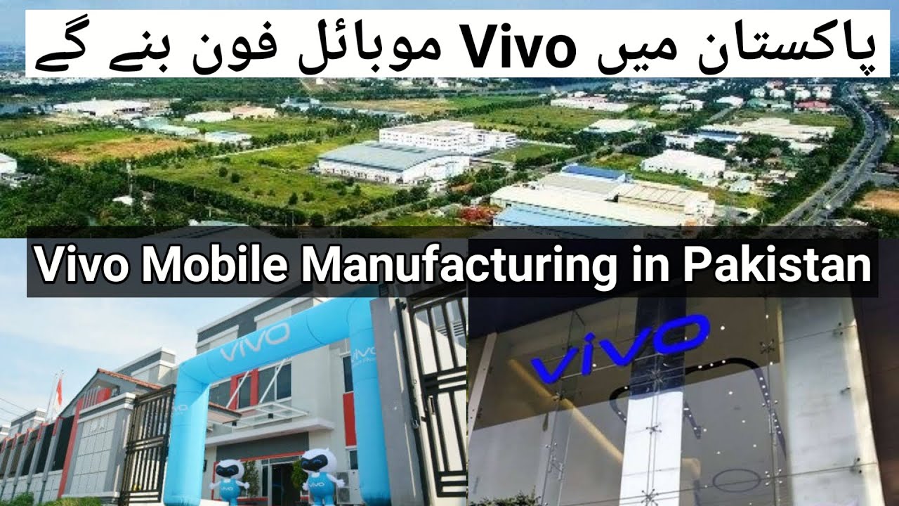 Vivo Mobile Manufacturing in Pakistan | Made in Pak Smartphone 🔥 - YouTube