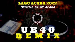 📌UB40 - ACARA NEW REMIX - [ DJ RYFALL REMIXER ]🌴LAGU ACARA 2022🌴