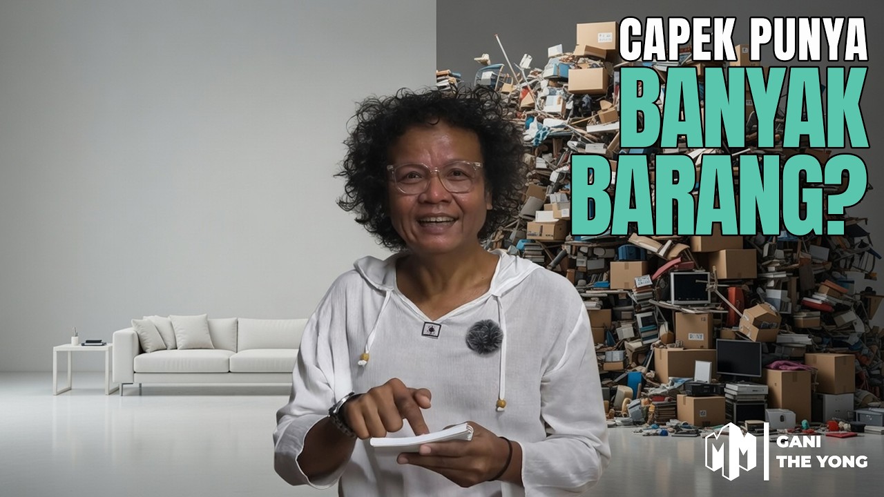 Rahasia Hidup Tenang: Cara Berhenti Dijajah BARANG Sendiri |  CerBuk Ep. 005