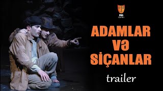 Adamlar Və Siçanlar Treyler - 6 Iyul 1900-Da İnklüziv Əsa Teatrı