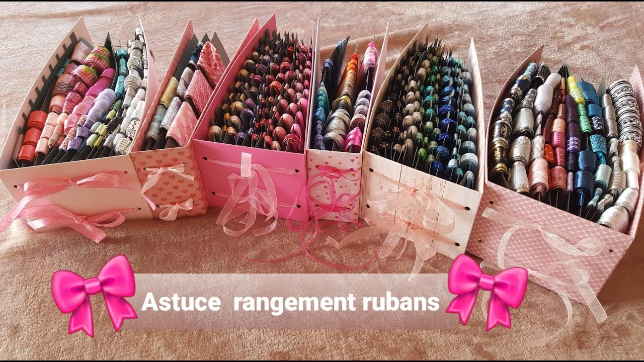 ASTUCE RANGEMENT RUBANS