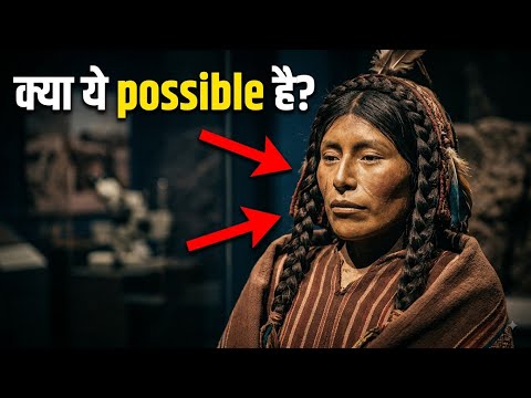 La Doncella: The 500-Year-Old Girl Found in Ice | Andes Mountain Mystery