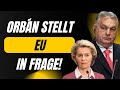 Orban gegen Bruessel und Oesterreich macht weiter mit