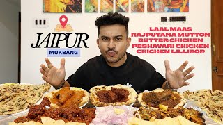 Jaipur Mukbang Laal Maas, Rajputana Mutton, Er Chicken, Peshawari Chicken, Khamiri Naan, Lolipop