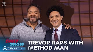 Trevor Noah and Method Man Share a Moment - Between The Scenes | The Daily Show