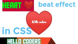 Heart beat effect in html & CSS || hEllo coders