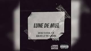 Don Choa Ft Zaho - Lune De Miel (Sxhil Rework)