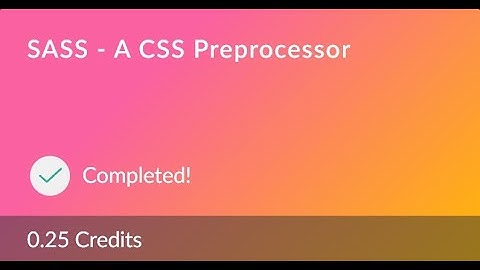 SASS   A CSS Preprocessor Assessment (0.25 Credits) || Fresco Play