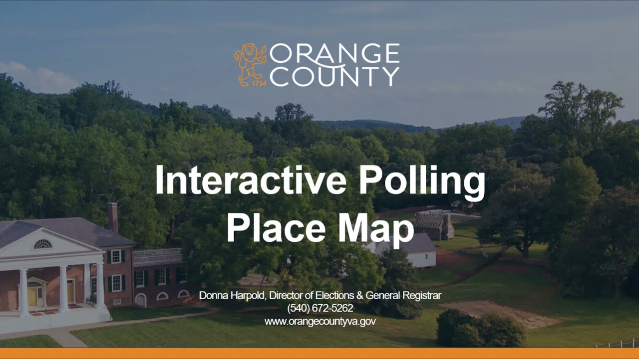 Orange County, VA Interactive Polling Place Map Instruction Video