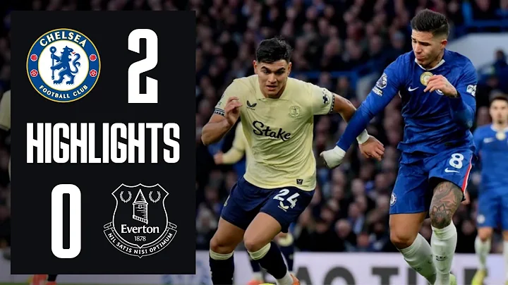 CHELSEA 2-0 EVERTON | Premier League highlights