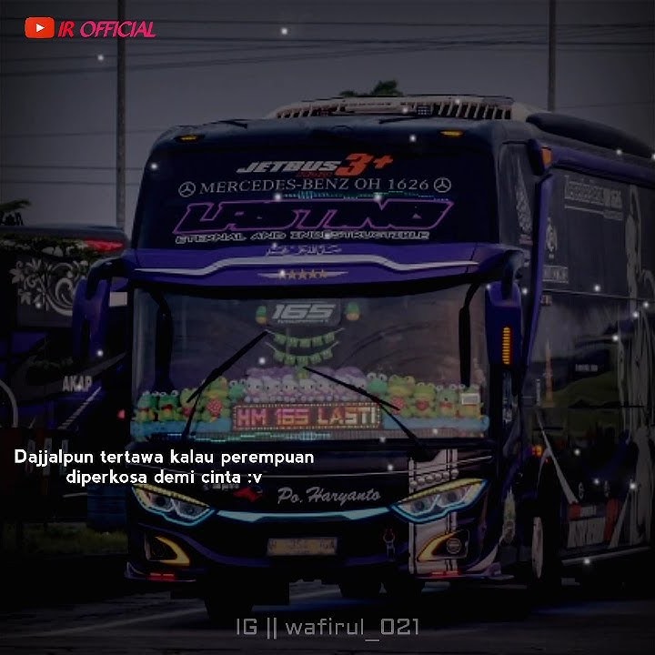 story wa bus 30 detik terbaru po Haryanto || lasting.