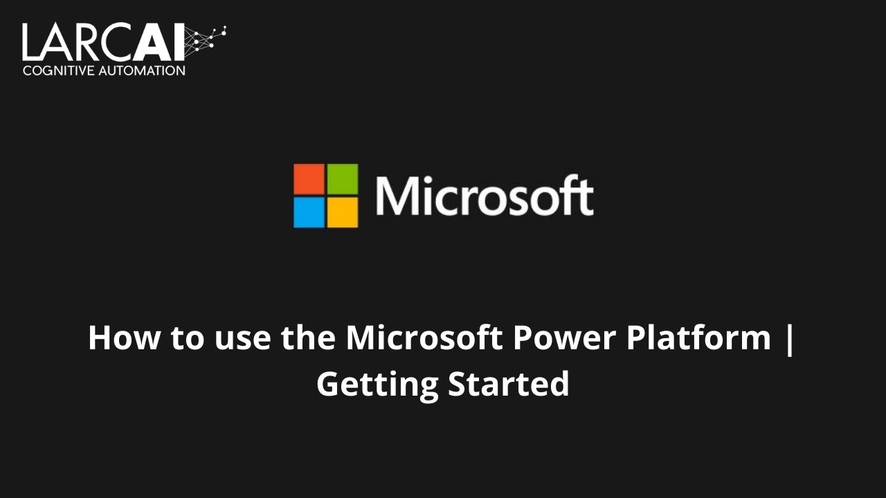 How to use the Microsoft Power Platform - Getting Started - YouTube